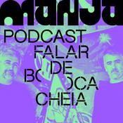 Podcast Falar de Boca Cheia