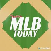 Podcast Fantasy MLB Today