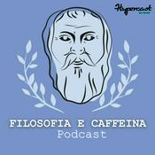 Podcast Filosofia e Caffeina Podcast