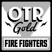 Podcast Fire Fighters | Old Time Radio