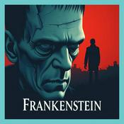 Podcast Frankenstein - Full Audiobook