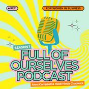 Podcast Full of Ourselves Podcast