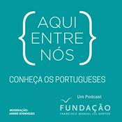 Podcast Fundação (FFMS) - Aqui entre nós