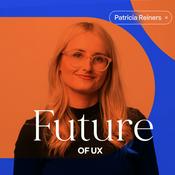 Podcast Future of UX | Your Design, Tech and User Experience Podcast | AI Design