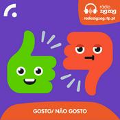 Podcast Gosto / Não Gosto