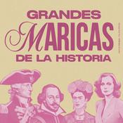 Podcast Grandes Maricas de la Historia