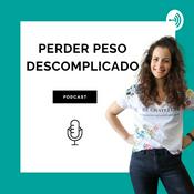 Podcast Perder Peso Descomplicado