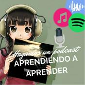 Podcast Hagamos un podcast: aprendiendo a aprender