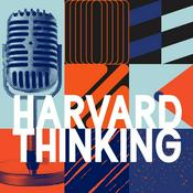 Podcast Harvard Thinking