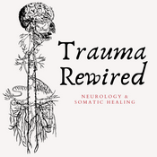 Podcast Trauma Rewired