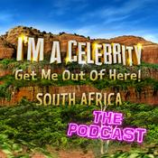 Podcast I'm A Celebrity... South Africa!