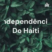 Podcast Independência Do Haiti