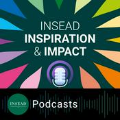 Podcast INSEAD Inspiration and Impact