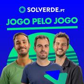 Podcast Jogo Pelo Jogo - Solverde.pt