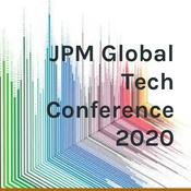 Podcast JPM Global Tech Conference 2020