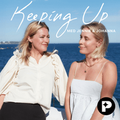 Podcast Keeping up med Jennie & Johanna