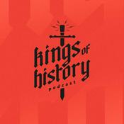 Podcast Kings of History