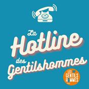 Podcast La Hotline des Gentilshommes