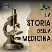 Podcast La storia della medicina – in 10 invenzioni