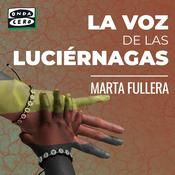 Podcast La voz de las luciérnagas