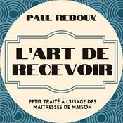 Podcast L'art de recevoir