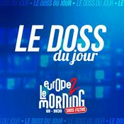 Podcast Le Doss du Jour