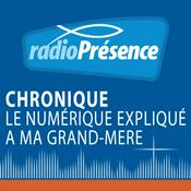 Podcast Le numérique expliqué à ma grand mère