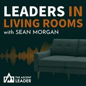 Podcast Leaders in Living Rooms