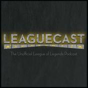 Podcast Leaguecast: A League of Legends Podcast