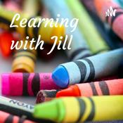 Podcast Learning with Jill