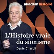 Podcast L'histoire vraie du sionisme