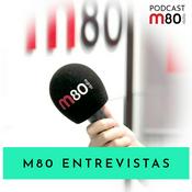 Podcast M80 Entrevistas