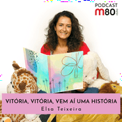 Podcast Vitória, Vitória, Vem Aí Uma História