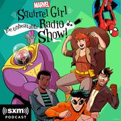 Podcast Marvel’s Squirrel Girl: The Unbeatable Radio Show!