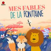 Podcast Mes Fables de La Fontaine