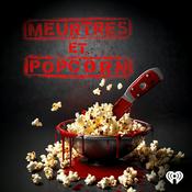 Podcast Meurtres et popcorn