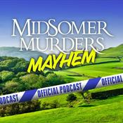 Podcast Midsomer Murders Mayhem