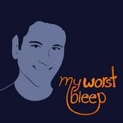 Podcast My Worst Bleep