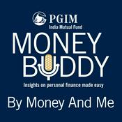 Podcast Money Buddy by PGIM India Mutual Fund