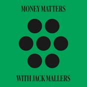 Podcast Money Matters with Jack Mallers