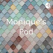 Podcast Monique's Pod