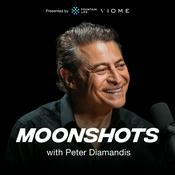 Podcast Moonshots with Peter Diamandis