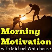 Podcast Morning Motivation