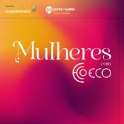 Podcast Mulheres com ECO