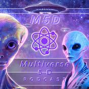 Podcast Multiverse 5D @ M5D