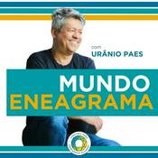 Podcast Mundo Eneagrama com Urânio Paes