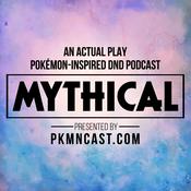 Podcast Mythical: Pokémon-Inspired DnD Role Playing Podcast