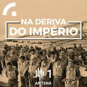 Podcast Na Deriva do Império