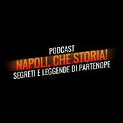 Podcast Napoli che storia