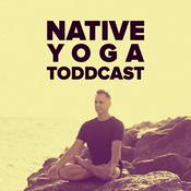 Podcast Native Yoga Toddcast